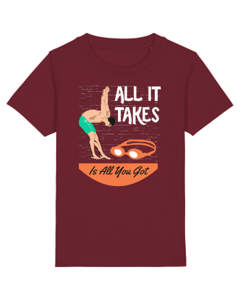 pentru pasionații de înot - All it Takes is All You Got Burgundy