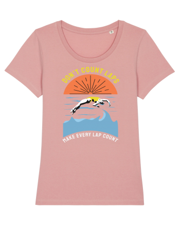 pentru pasionații de înot - Do Not Count Laps. Make Every Lap Count Canyon Pink