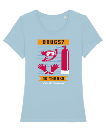 pentru pasionații de înot - Drugs No Thanks, I am a Swimmer Sky Blue