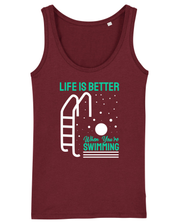 pentru pasionații de înot - Life is Better When You are Swimming Burgundy