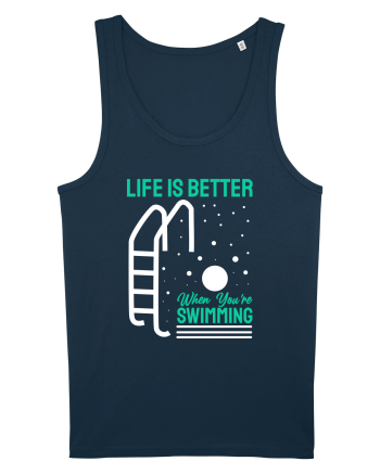 pentru pasionații de înot - Life is Better When You are Swimming Navy