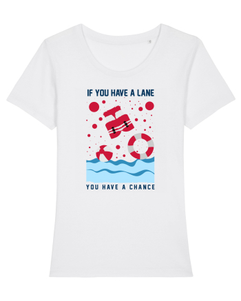 pentru pasionații de înot - If You Have a Lane, You Have a Chance White