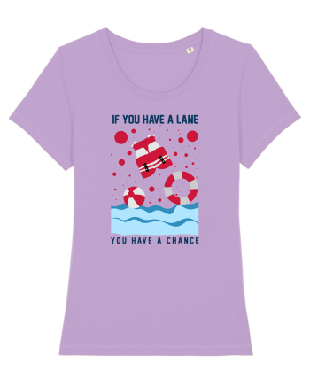 pentru pasionații de înot - If You Have a Lane, You Have a Chance Lavender Dawn