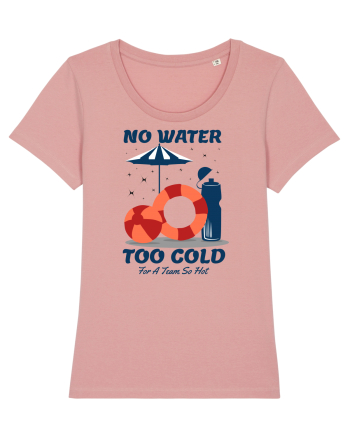 pentru pasionații de înot - No Water Too Cold for a Team So Hot Canyon Pink