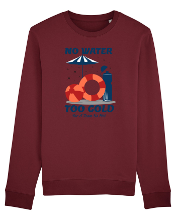 pentru pasionații de înot - No Water Too Cold for a Team So Hot Burgundy