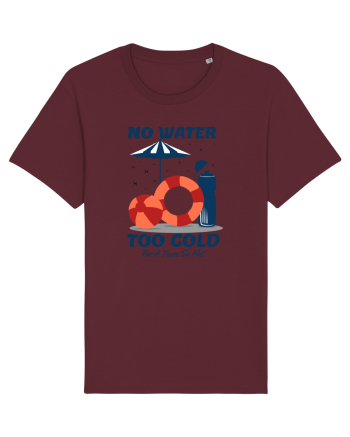pentru pasionații de înot - No Water Too Cold for a Team So Hot Burgundy