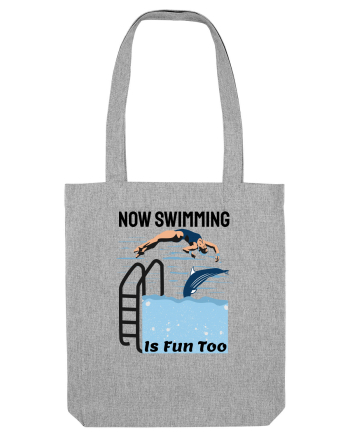pentru pasionații de înot - Now Swimming is Fun Too Heather Grey