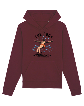 pentru pasionații de înot - The Body Achieves What the Mind Believes Burgundy