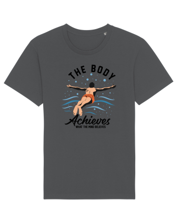 pentru pasionații de înot - The Body Achieves What the Mind Believes Anthracite