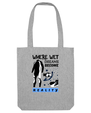 pentru pasionații de înot - Where Wet Dreams Become Reality Heather Grey