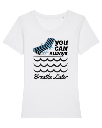pentru pasionații de înot - You Can Always Breathe Later White
