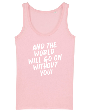 And the world Cotton Pink