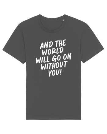 And the world Anthracite