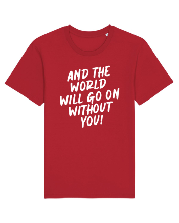And the world Red