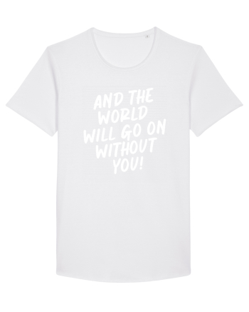 And the world White