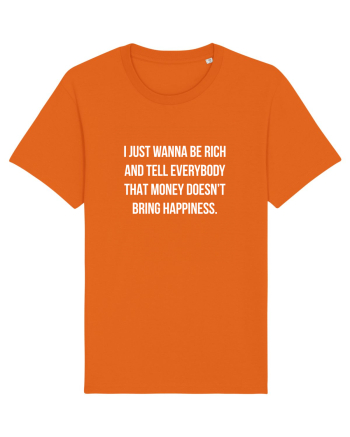 Just wanna be rich Bright Orange