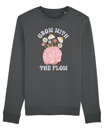 GROW WITH THE FLOW Anthracite