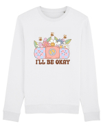 I'LL BE OKAY Bluză mânecă lungă Unisex Rise