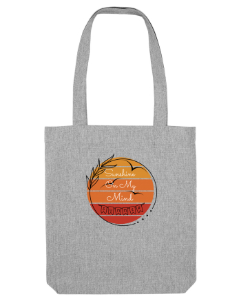 Sunshine On My Mind Heather Grey