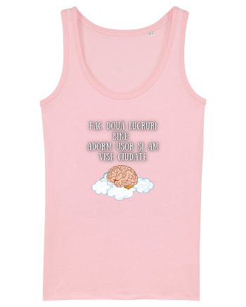 FAC DOUĂ LUCRURI BINE. Cotton Pink