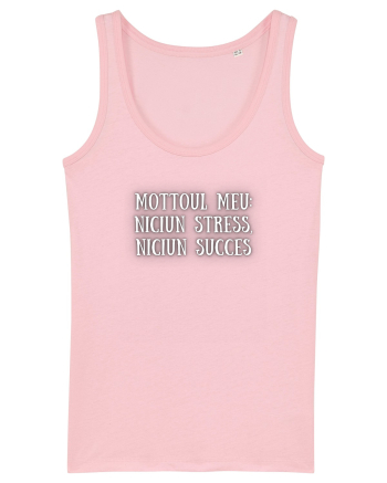 MOTTOUL MEU : STRESS + SUCCES Cotton Pink