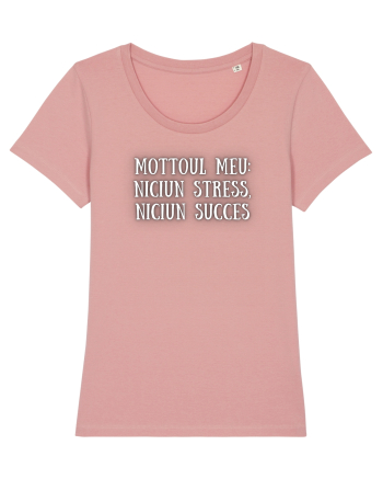 MOTTOUL MEU : STRESS + SUCCES Canyon Pink