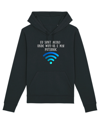 EU SUNT ACOLO UNDE WIFI E PUTERNIC Black