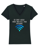 EU SUNT ACOLO UNDE WIFI E PUTERNIC Tricou mânecă scurtă guler V Damă Evoker