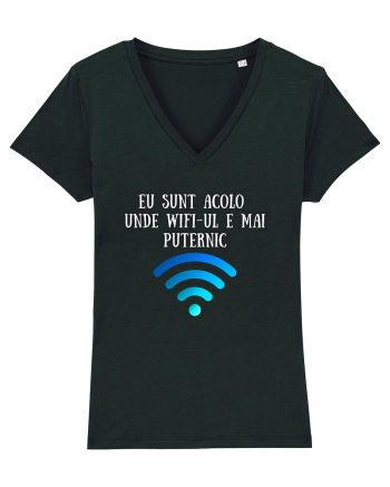 EU SUNT ACOLO UNDE WIFI E PUTERNIC Black