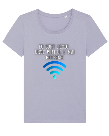 EU SUNT ACOLO UNDE WIFI E PUTERNIC Lavender