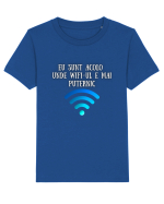 EU SUNT ACOLO UNDE WIFI E PUTERNIC Tricou mânecă scurtă  Copii Mini Creator