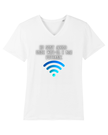 EU SUNT ACOLO UNDE WIFI E PUTERNIC White