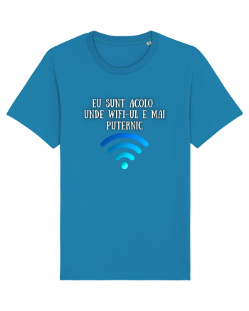 EU SUNT ACOLO UNDE WIFI E PUTERNIC Azur