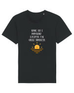 NIMIC NU E IMPOSIBIL! Tricou mânecă scurtă Unisex Rocker