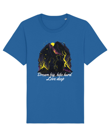 pt montaniarzii îndrăgostiți - Dream big, hike hard, love deep Royal Blue