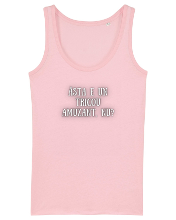 TRICOU AMUZANT, NU? Cotton Pink