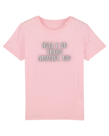 TRICOU AMUZANT, NU? Cotton Pink