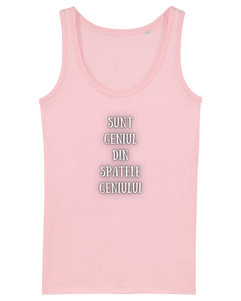 SUNT GENIUL DIN SPATELE GENIULUI Cotton Pink