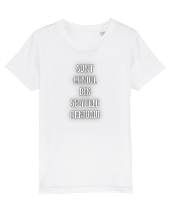 SUNT GENIUL DIN SPATELE GENIULUI White