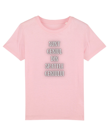 SUNT GENIUL DIN SPATELE GENIULUI Cotton Pink