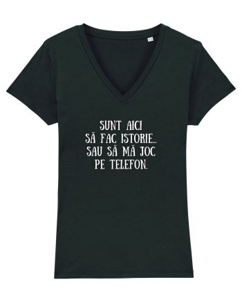 SUNT AICI SĂ FAC ISTORIE... Black