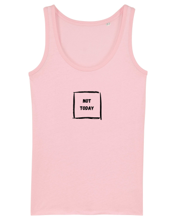 Not Today Cotton Pink