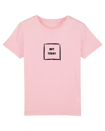 Not Today Cotton Pink