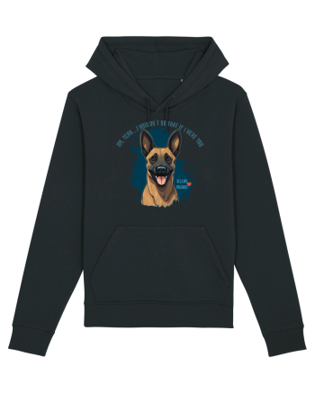 YEAH, I WOULDN`T  DO THAT - Malinois Belgian Black