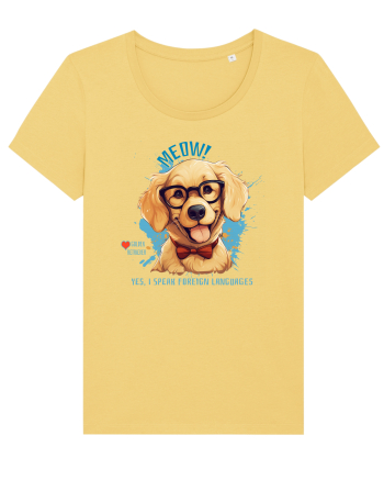 MEOW! YES, I SPEAK FOREIGN LANGUAGES - Retriever Jojoba