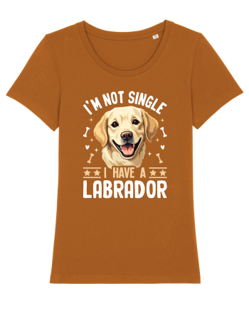I'M NOT SINGLE I HAVE A LABRADOR Roasted Orange