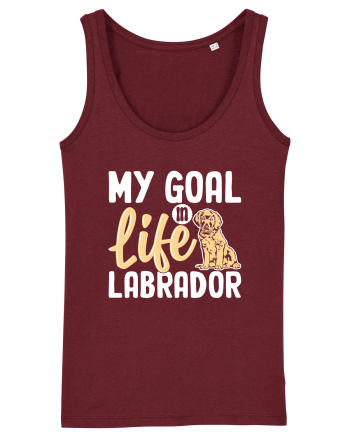 My Goal In Life Labrador Burgundy