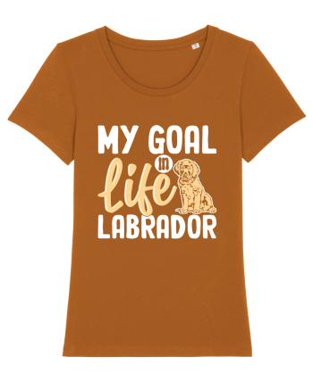 My Goal In Life Labrador Roasted Orange
