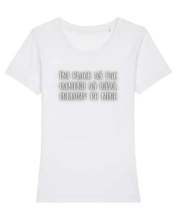 TRICOU - FAC OAMENII SĂ RÂDĂ White