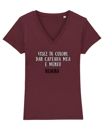 VISEZ ÎN CULORI Burgundy